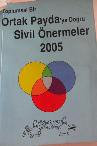 Toplumsal Bir Ortak Payda'ya Doğru Sivil Önermeler 2005