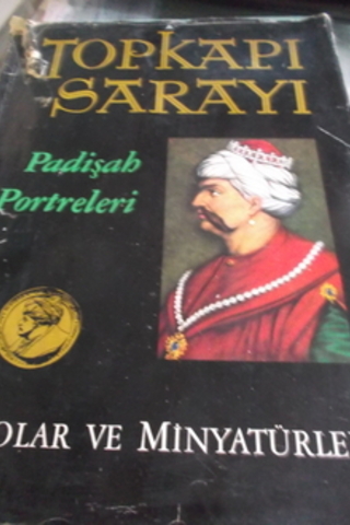 Topkapı Sarayı - Padişah Portreleri