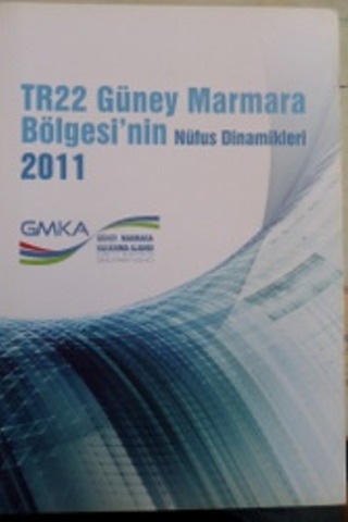 TR22 Güney Marmara Bölgesi'nin Nüfus Dinamikleri 2011