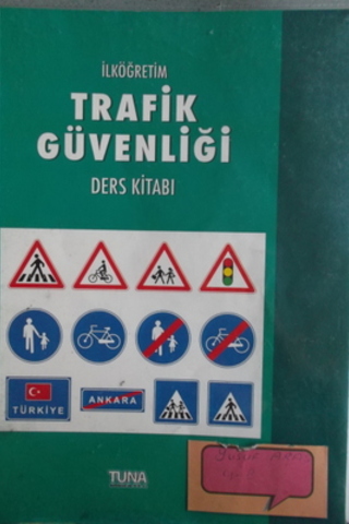 Trafik Güvenliği Öğrenci Çalışma Kitabı Mehmet Metin Fidan