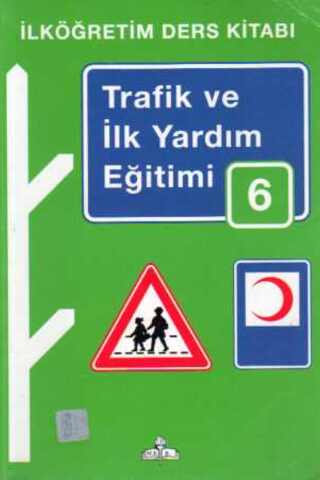 Trafik ve İlk Yardım Eğitimi 6 Sürmeli Ağdemir