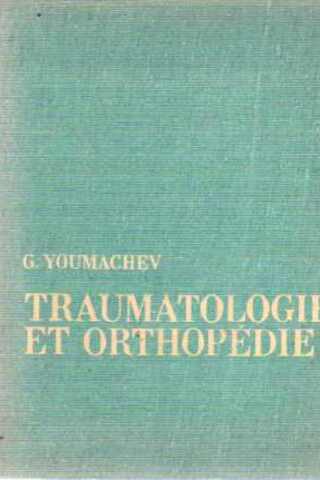 Traumatologie Et Orthopedie G. Youmachev