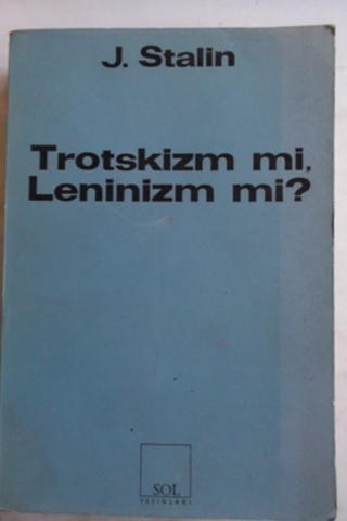 Trotskizm Mi ? Leninizm Mi ? Josef V. Stalin