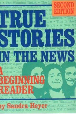 True Stories In The News Sandra Heyer