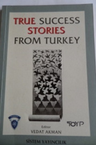 True Success Stories From Turkey Vedat Akman