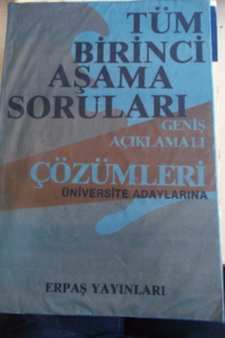 Tüm Birinci Aşama Soruları Geniş Açıklamalı Çözümleri