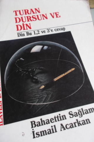 Turan Dursun ve Din Bahaettin Sağlam