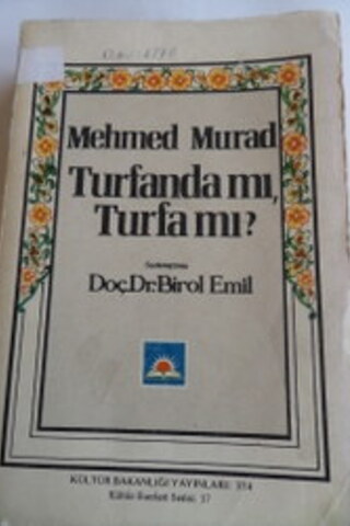 Turfanda Mı Turfa Mı ? Mehmed Murad