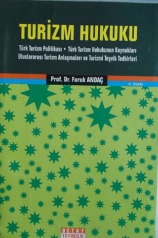 Turizm Hukuku Prof. Dr. Faruk Andaç