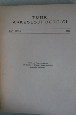 Türk Arkeoloji Dergisi 1983 / XXVI-2