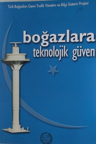 Türk Boğazları Gemi Trafik Yönetim ve Bilgi Sistemi Projesi