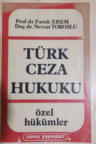 Türk Ceza Hukuku Özel Hükümler Faruk Erem