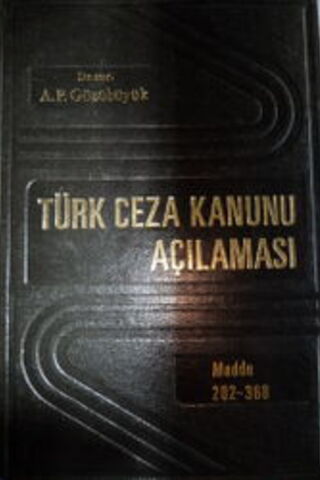 Türk Ceza Kanunu Açılaması 3. Cilt A.P. Gözübüyük