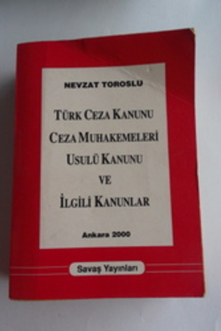 Türk Ceza Kanunu Ceza Muhakemeleri Usulü Kanunu ve İlgili Kanunlar Nev