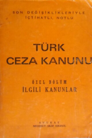Türk Ceza Kanunu Mehmet Akif Eranıl