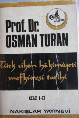 Türk Cihan Hakimiyeti Mefkuresi Tarihi Cilt I-II
