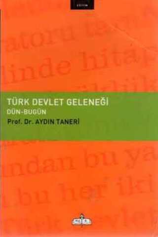 Türk Devlet Geleneği Prof. Dr. Aydın Taneri