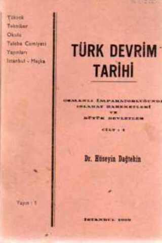 Türk Devrim Tarihi Cilt 1 Dr. Hüseyin Dağtekin