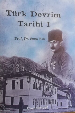 Türk Devrim Tarihi I-II ve III Suna Kili