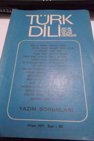 Türk Dili Aylık Dil ve Yazın Dergisi 1977 / 307