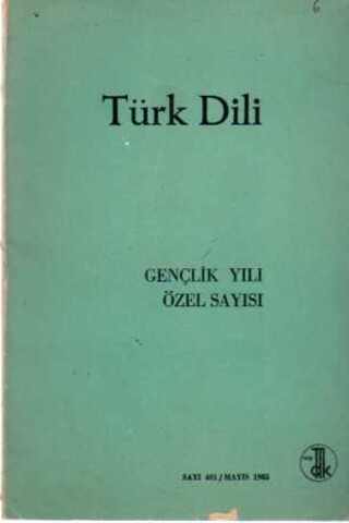 Türk Dili Dergisi 1985 / 401