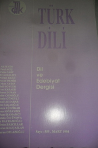 Türk Dili Dil ve Edebiyat Dergisi 1998 / 555