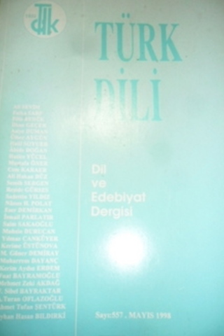 Türk Dili Dil ve Edebiyat Dergisi 1998 / 557