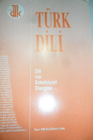 Türk Dili Dil ve Edebiyat Dergisi 1998 / 558