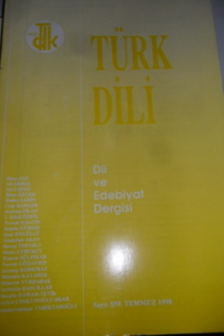 Türk Dili Dil ve Edebiyat Dergisi 1998 / 559