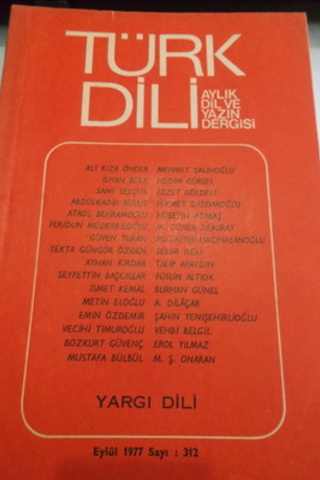 Türk Dili Aylık Dil ve Yazın Dergisi 1977 / 312