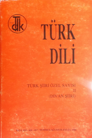 Türk Dili-Türk Şiiri Özel Sayısı II (Divan Şiiri)
