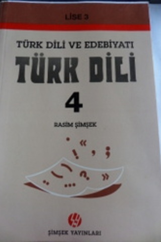 Türk Dili ve Edebiyatı Türk Dili 4 Rasim Şimşek