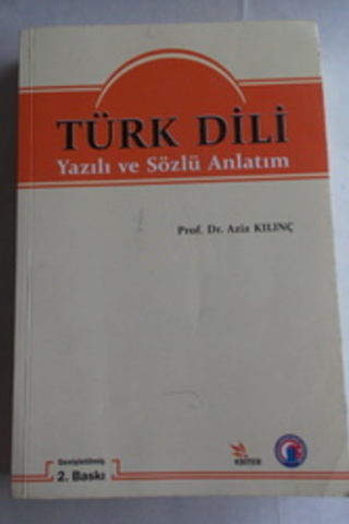 Türk Dili Yazılı ve Sözlü Anlatım Prof. Dr. Aziz Kılınç