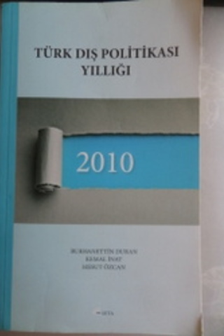 Türk Dış Politikası Yıllığı 2010 Burhanettin Duran
