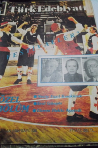 Türk Edebiyatı Aylık Fikir ve Sanat Dergisi 1984 / 128