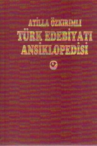 Türk Edebiyatı Ansiklopedisi / 5 Cilt Takım Atilla Özkırımlı