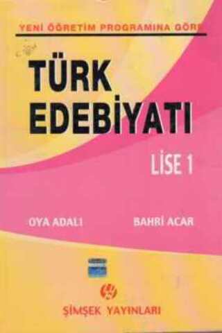 Türk Edebiyatı / Lise 1 Oya Adalı