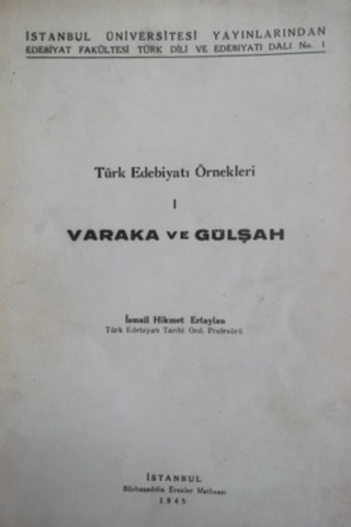 Türk Edebiyatı Örnekleri I Varaka ve Gülşah İsmail Hikmet Ertaylan