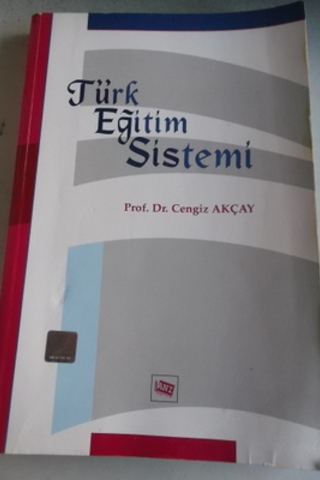 Türk Eğitim Sistemi Cengiz Akçay