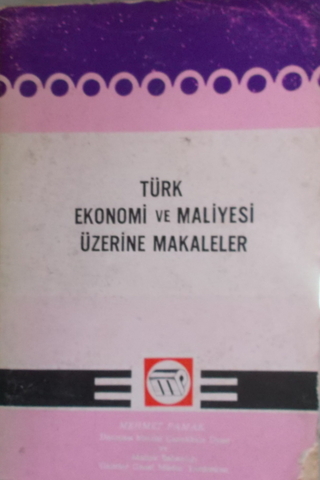 Türk Ekonomi ve Maliyesi üzerine Makaleler Mehmet Pamak