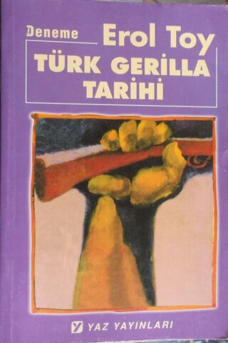Türk Gerilla Tarihi Erol Toy