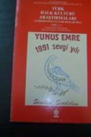 Türk Halk Kültürü Araştırmaları/Yunus Emre 1991 Sevgi Yılı