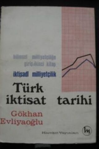 Türk İktisat Tarihi Gökhan Evliyaoğlu
