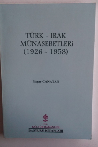 Türk - Irak Münasebetleri Yaşar Canatan