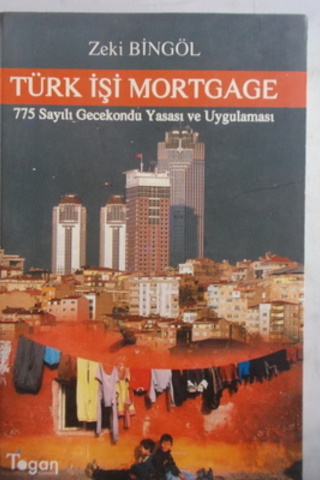 Türk İşi Mortgage Zeki Bingöl
