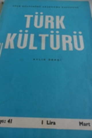 Türk Kültürü Aylık Dergisi 1966 / 41