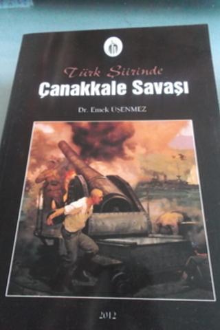 Türk Şiirinde Çanakkale Savaşı Emek Üşenmez