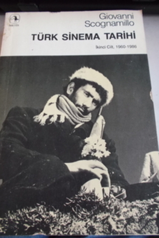 Türk Sinema Tarihi İkinci Cilt 1960-1986 Giovanni Scognamillo
