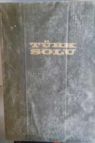 TÜRK SOLU Haftalık Gazete ( 1 - 52 Sayılar )