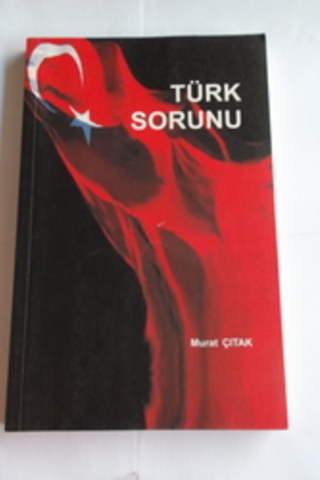 Türk Sorunu Murat Çıtak
